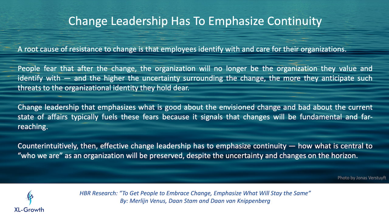Change Leadership Has To Emphasize Continuity